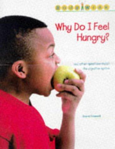 Why Does I Feel Hungry? (Body Wise)