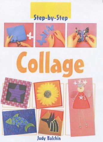 Collage (Step By Step)