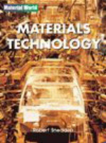 Materials Technology (Material World)