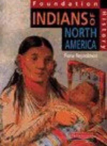 Indians of North America (Foundation History)