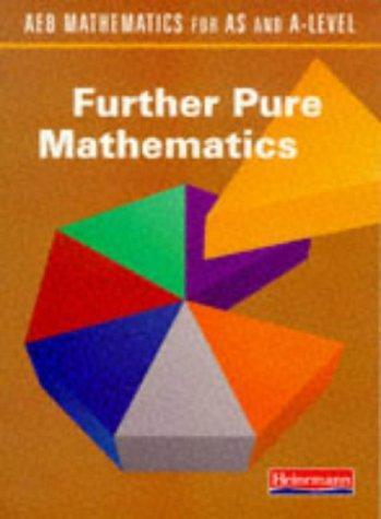 AEB Mathematics for AS and A-Level (AEB Mathematics for AS & A-Level)