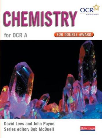 Chemistry for OCR A for double award