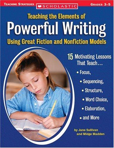 Teaching the elements of powerful writing