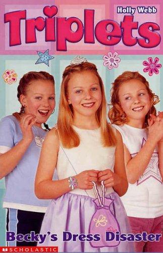 Becky's Dress Disaster (Triplets)