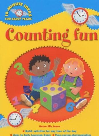 Counting Fun (10-minute Ideas for the Early Years)