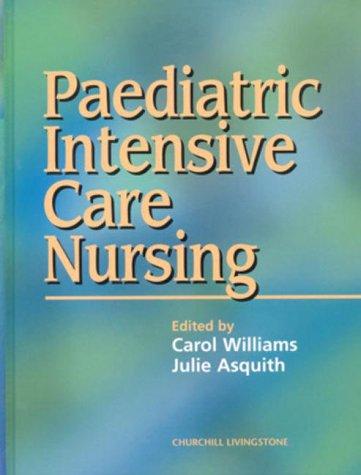 Paediatric Intensive Care Nursing