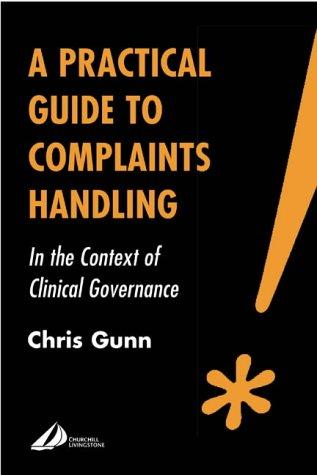 A Practical Guide to Complaints Handling