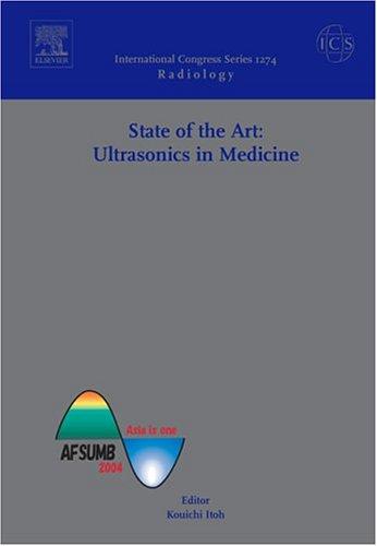 State of the Art: Ultrasonics in Medicine