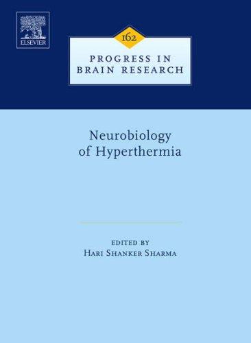 Neurobiology of Hyperthermia, Volume 162 (Progress in Brain Research) (Progress in Brain Research)