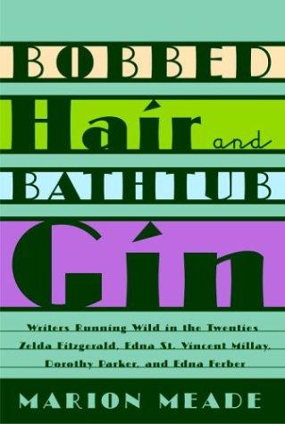 Bobbed hair and bathtub gin