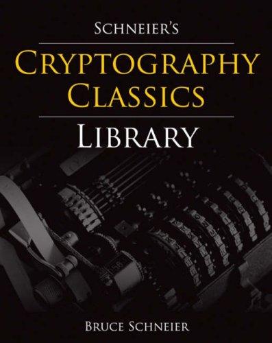 Schneier's Cryptography Classics Library
