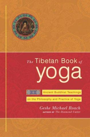 The Tibetan book of yoga