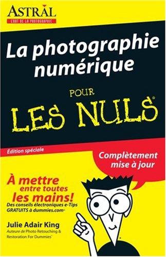 La photographie numérique pour les nuls