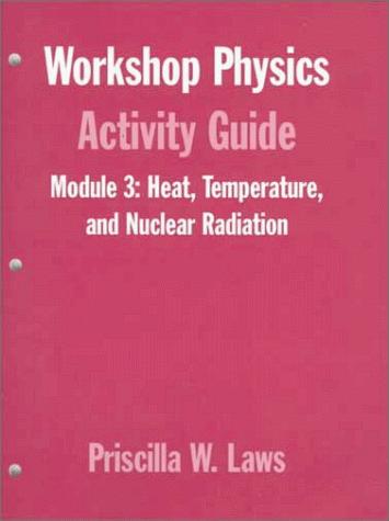 Heat, Temperature, and Nuclear Radiation