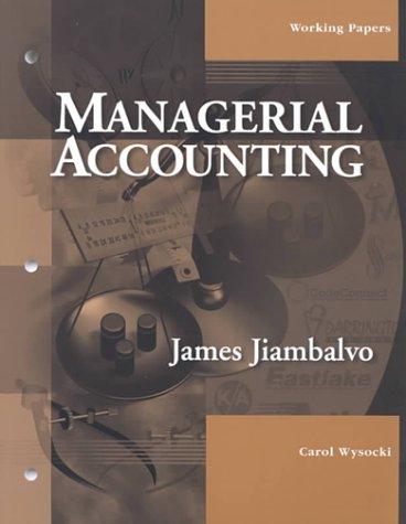 Managerial Accounting, Working Papers