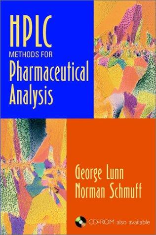 HPLC Methods for Pharmaceutical Analysis, Volumes 2-4 (HPLC Methods for Pharmaceutical Analysis)