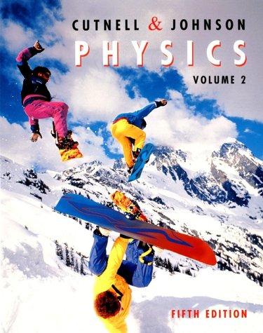 Physics, Volume 2
