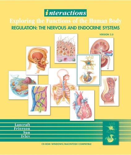 Interactions: Exploring the Functions of the HumanBody/Regulation
