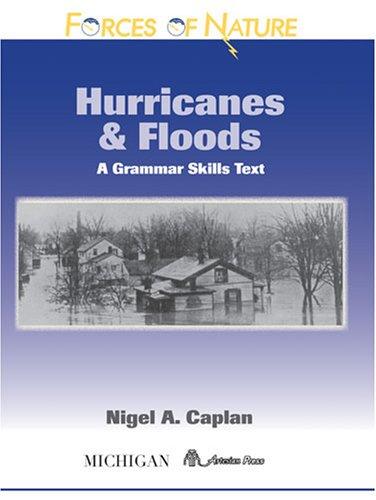 Forces of Nature, Hurricanes and Floods
