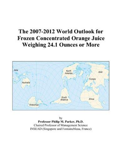 The 2007-2012 World Outlook for Frozen Concentrated Orange Juice Weighing 24.1 Ounces or More