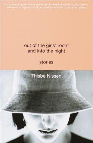 Out of the girls' room and into the night