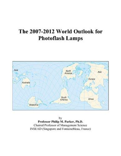 The 2007-2012 World Outlook for Photoflash Lamps