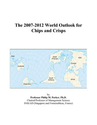 The 2007-2012 World Outlook for Chips and Crisps