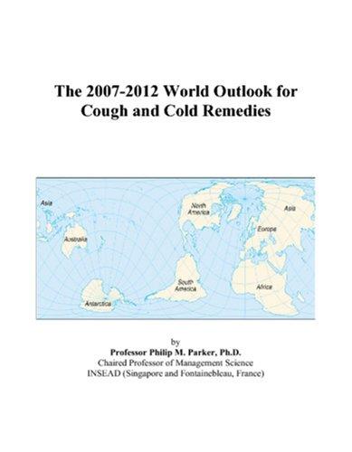 The 2007-2012 World Outlook for Cough and Cold Remedies