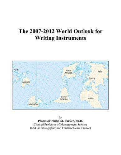 The 2007-2012 World Outlook for Writing Instruments