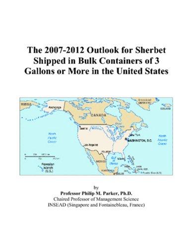 The 2007-2012 Outlook for Sherbet Shipped in Bulk Containers of 3 Gallons or More in the United States