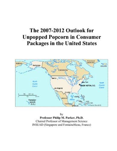 The 2007-2012 Outlook for Unpopped Popcorn in Consumer Packages in the United States