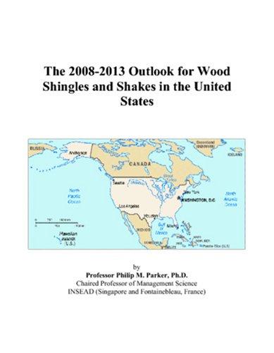 The 2008-2013 Outlook for Wood Shingles and Shakes in the United States