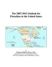 The 2007-2012 Outlook for Pistachios in the United States