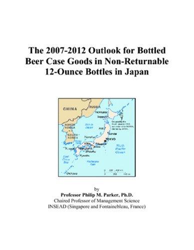 The 2007-2012 Outlook for Bottled Beer Case Goods in Non-Returnable 12-Ounce Bottles in Japan