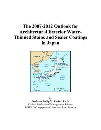 The 2007-2012 Outlook for Architectural Exterior Water-Thinned Stains and Sealer Coatings in Japan