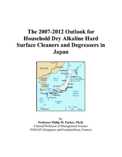 The 2007-2012 Outlook for Household Dry Alkaline Hard Surface Cleaners and Degreasers in Japan