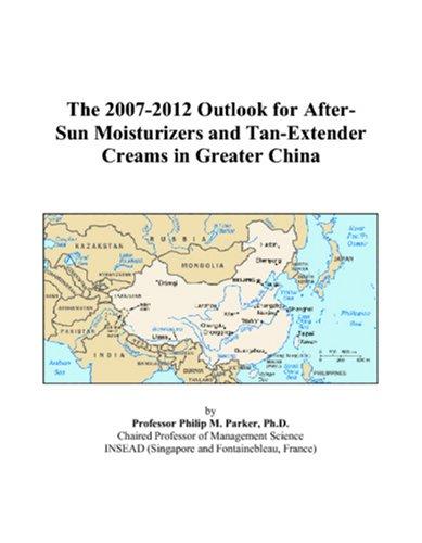 The 2007-2012 Outlook for After-Sun Moisturizers and Tan-Extender Creams in Greater China