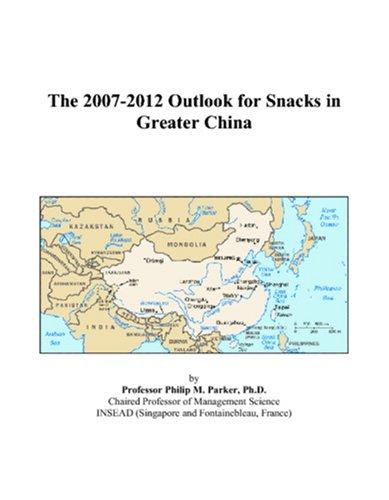 The 2007-2012 Outlook for Snacks in Greater China