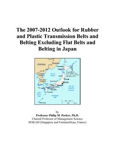 The 2007-2012 Outlook for Rubber and Plastic Transmission Belts and Belting Excluding Flat Belts and Belting in Japan