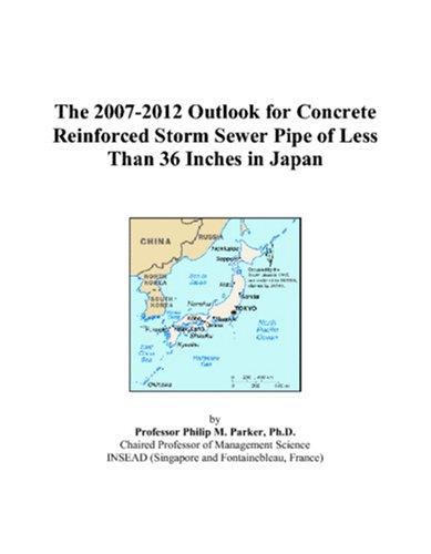 The 2007-2012 Outlook for Concrete Reinforced Storm Sewer Pipe of Less Than 36 Inches in Japan