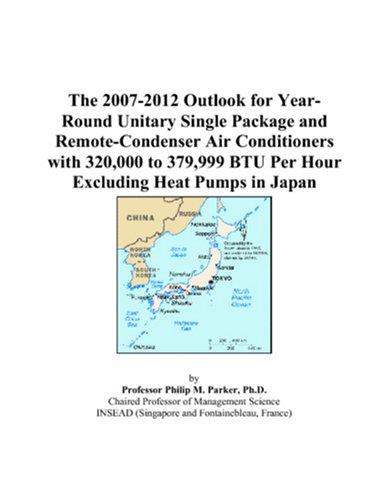 The 2007-2012 Outlook for Year-Round Unitary Single Package and Remote-Condenser Air Conditioners with 320,000 to 379,999 BTU Per Hour Excluding Heat Pumps in Japan