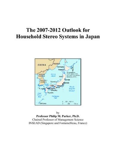 The 2007-2012 Outlook for Household Stereo Systems in Japan