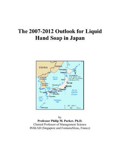 The 2007-2012 Outlook for Liquid Hand Soap in Japan