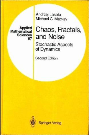 Chaos, Fractals, and Noise