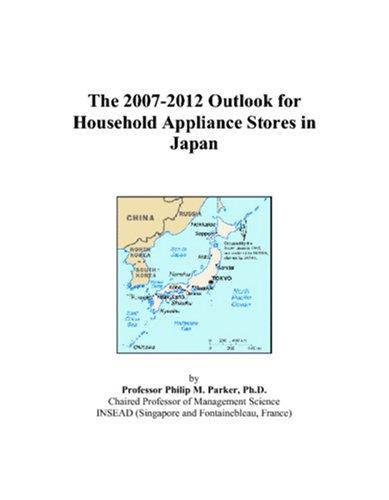 The 2007-2012 Outlook for Household Appliance Stores in Japan