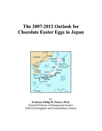 The 2007-2012 Outlook for Chocolate Easter Eggs in Japan