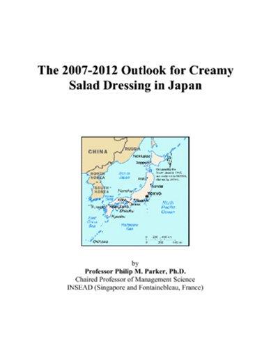 The 2007-2012 Outlook for Creamy Salad Dressing in Japan