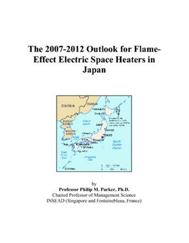 The 2007-2012 Outlook for Flame-Effect Electric Space Heaters in Japan