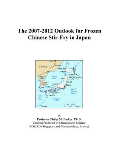 The 2007-2012 Outlook for Frozen Chinese Stir-Fry in Japan