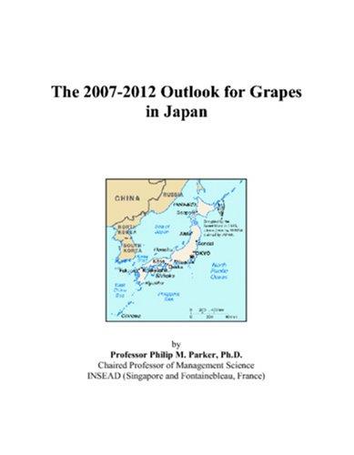The 2007-2012 Outlook for Grapes in Japan